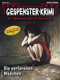 Gespenster-Krimi 152 - Morgan D. Crow - E-Book