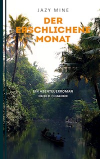 Der erschlichene Monat - Jazy Mine - E-Book