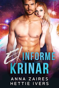 El informe Krinar - Hettie Ivers - E-Book