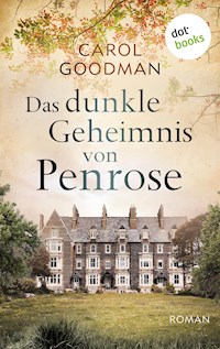 Das dunkle Geheimnis von Penrose - Carol Goodman - E-Book
