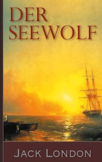 Der Seewolf - Jack London - E-Book + Hörbuch