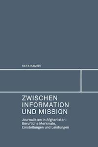 Zwischen Information und Mission - Kefa Hamidi - E-Book