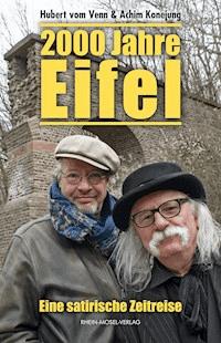 2000 Jahre Eifel - Hubert vom Venn - E-Book
