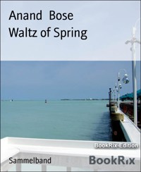 Waltz of Spring - Anand Bose - kostenlos E-Book