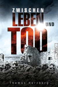 Zwischen Leben und Tod - Thomas Herzberg - E-Book