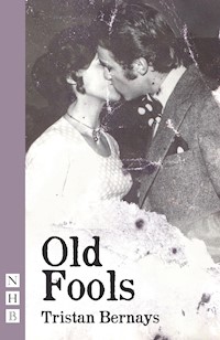 Old Fools - Tristan Bernays - E-Book