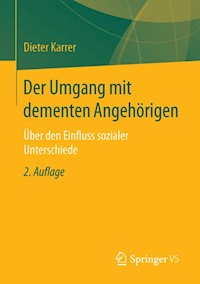 Der Umgang mit dementen Angehörigen - Dieter Karrer - E-Book