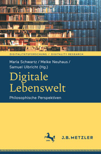 Digitale Lebenswelt -  - E-Book