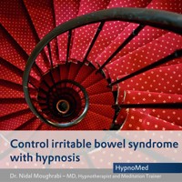 Control irritable bowel syndrome with hypnosis - Dr. Nidal Moughrabi - Hörbuch