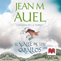 El valle de los caballos - Jean M. Auel - Hörbuch