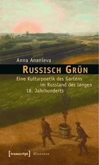 Russisch Grün - Anna Ananieva - E-Book