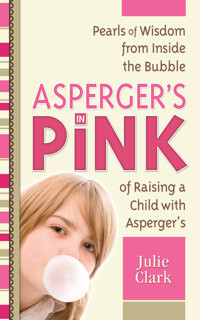 Asperger's in Pink - Julie Clark - E-Book