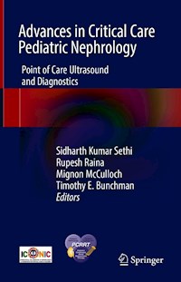 Advances in Critical Care Pediatric Nephrology -  - E-Book