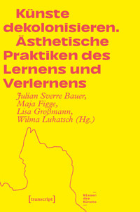 Künste dekolonisieren -  - kostenlos E-Book