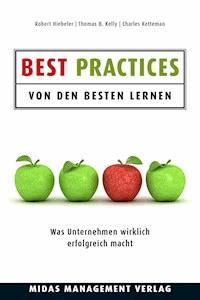 Best Practices - Von den Besten lernen - Robert Hiebeler - E-Book