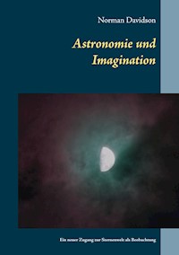 Astronomie und Imagination - Norman Davidson - E-Book