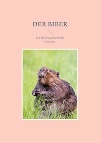 Der Biber -  - E-Book