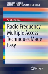 Radio Frequency Multiple Access Techniques Made Easy - Saleh Faruque - E-Book