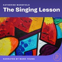 The Singing Lesson - Katherine Mansfield - Hörbuch