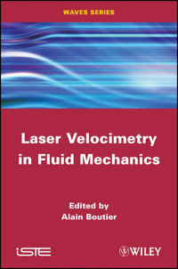 Laser Velocimetry in Fluid Mechanics -  - E-Book