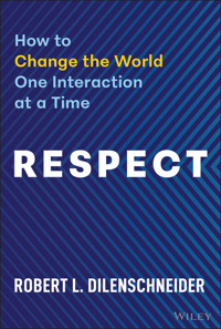 Respect - Robert L. Dilenschneider - E-Book