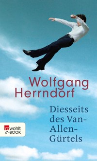 Diesseits des Van-Allen-Gürtels - Wolfgang Herrndorf - E-Book