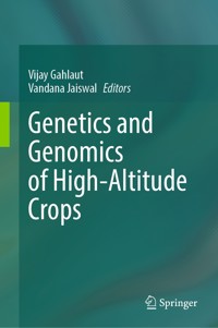 Genetics and Genomics of High-Altitude Crops -  - E-Book