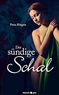Der sündige Schal - Petra Rütgers - E-Book