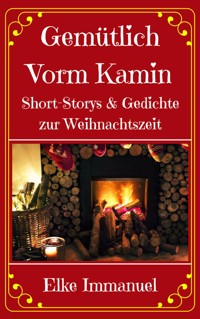 Gemütlich vorm Kamin - Elke Immanuel - E-Book
