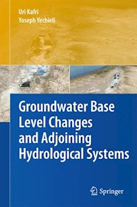 Groundwater Base Level Changes and Adjoining Hydrological Systems - Uri Kafri - E-Book