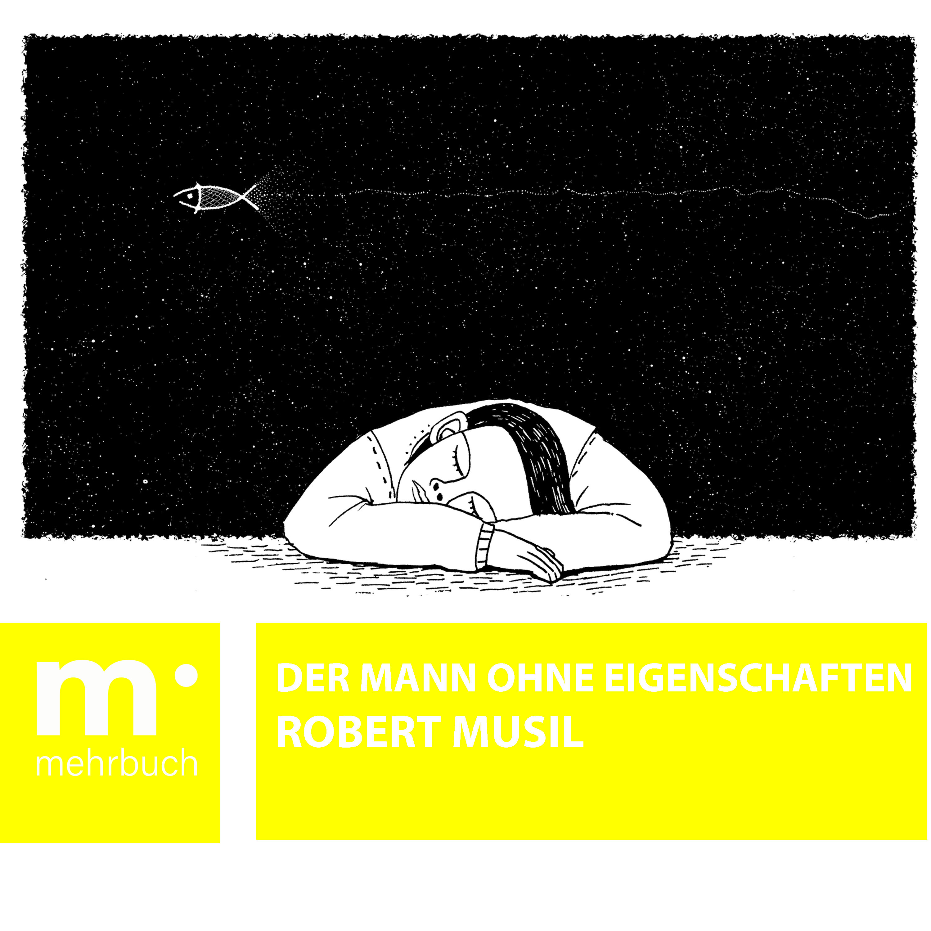 Der Mann ohne Eigenschaften - Robert Musil - E-Book