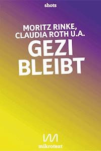 Gezi bleibt - Moritz Rinke - E-Book