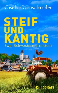 Steif und Kantig - Gisela Garnschröder - E-Book