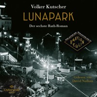 Lunapark (Die Gereon-Rath-Romane 6) - Volker Kutscher - Hörbuch
