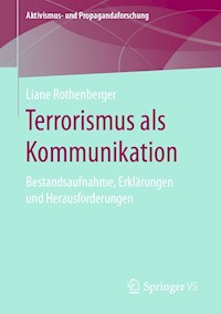 Terrorismus als Kommunikation - Liane Rothenberger - E-Book