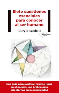 Siete cuestiones esenciales para conocer al ser humano - Giorgio Nardone - E-Book