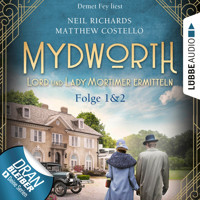 Mydworth - Lord und Lady Mortimer ermitteln, Sammelband 1: Folge 1&2 (ungekürzt) - Matthew Costello - Hörbuch