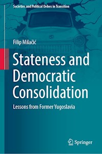 Stateness and Democratic Consolidation - Filip Milačić - E-Book