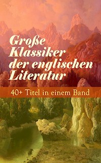 Große Klassiker der englischen Literatur: 40+ Titel in einem Band - Charles Dickens. - E-Book