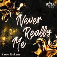 Never Really Me (Burning Hearts 1) - Katie McLane - Hörbuch