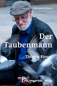 Der Taubenmann - Thomas Riesen - E-Book