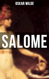 SALOME - Oskar Wilde - E-Book