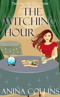 The Witching Hour - Anina Collins - E-Book