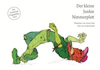 Der kleine Junkie Nimmerplatt - Andy Strauß - E-Book