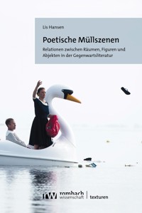 Poetische Müllszenen - Lis Hansen - E-Book