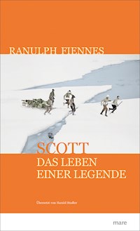 Scott - Ranulph Fiennes - E-Book