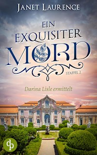 Ein exquisiter Mord - Janet Laurence - E-Book