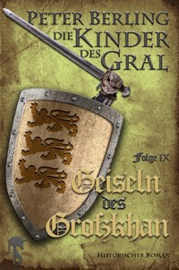 Geiseln des Großkhan - Peter Berling - E-Book