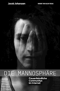 Die Mannosphäre - Jacob Johanssen - E-Book