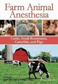 Farm Animal Anesthesia -  - E-Book